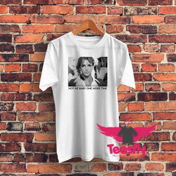 Baby One More Time Britney Spears Graphic T Shirt