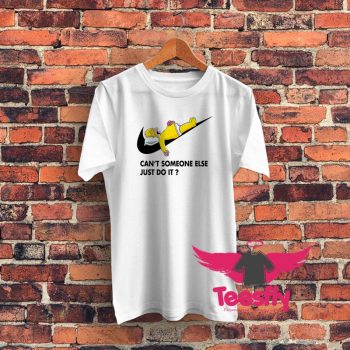 Cant Someone Else Just Do It Simpsons Graphic T Shirt