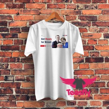 Get Ready For Brexit Spoof Macron Merkel Popcorn Time Graphic T Shirt