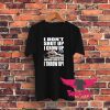 Stand By Me Movie I Dont Shut Up Graphic T Shirt