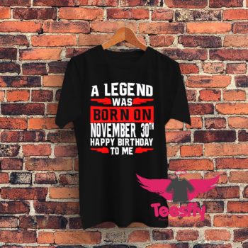 A Legend Was Born On November Graphic T Shirt