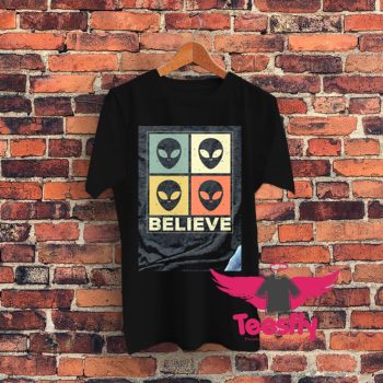 Alien Believe 2 Graphic T Shirt