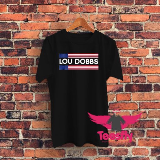 American Flag Lou Dobbs Graphic T Shirt