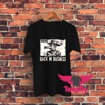 Back In Business Medieval Plague Doctor Graphic T Shirt
