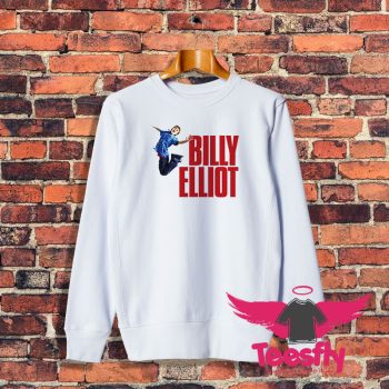 Billy Elliot Play Musical Tony Awards Winner Sweatshirt