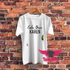 Calm Down Karen Graphic T Shirt