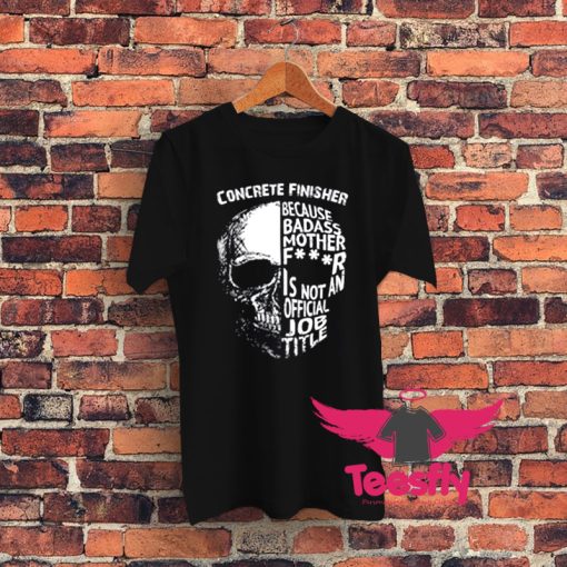 Concrete Finisher Graphic T Shirt