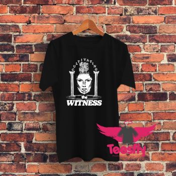Cultivating the Witness Graphic T Shirt