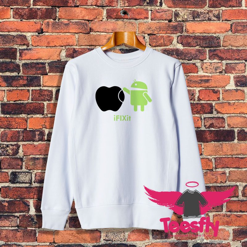 Droid ANDROID fix APPLE Sweatshirt