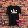 Fuck Cancer Graphic T Shirt