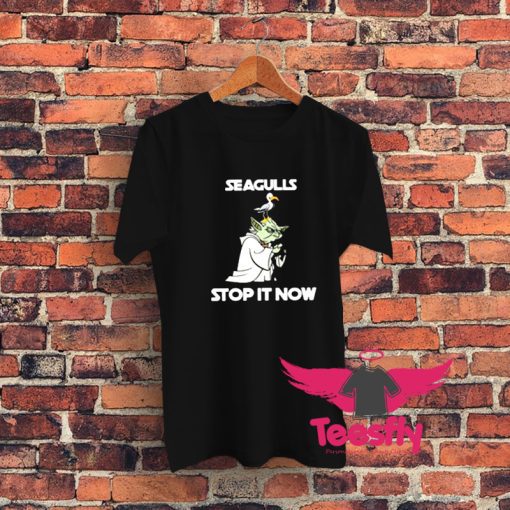 Funny Yoda Seagulls Stop It Now Unisex Graphic T Shirt