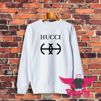 Hucci Sweatshirt