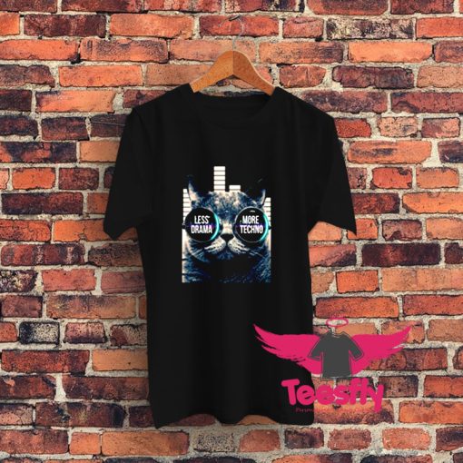 Less Drama More Techno Sunglasses Cat Graphic T Shirt