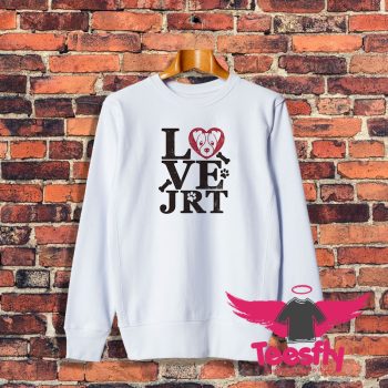 Love Jack Russell terrier Sweatshirt