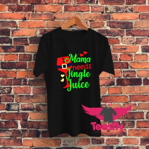 Mama Needs Her Jungle Juice Graphic T Shirt