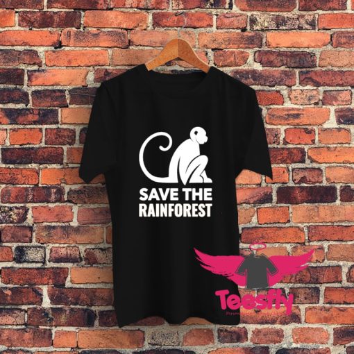 Monkey save the rainforest Graphic T Shirt