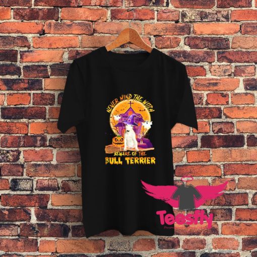 Never Mind The Witch Beware Of The Bull Graphic T Shirt