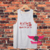 Not All Those Who Wander Are Lost Unisex Tank Top