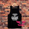 Paused My Game to Be Here Unisex Tank Top