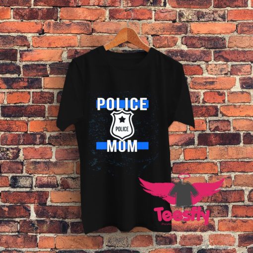 Police Mom Lovers Graphic T Shirt