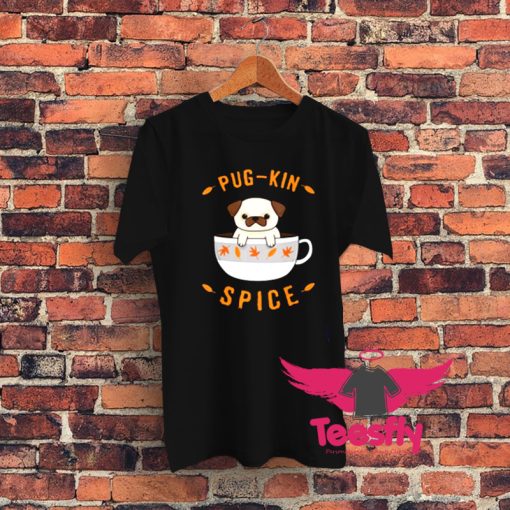Pugkin Spice Pug Graphic T Shirt
