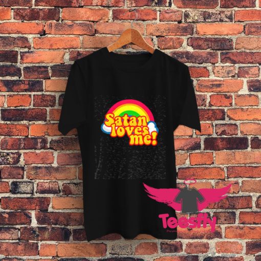 Satan Loves Me Rainbow Graphic T Shirt