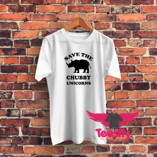 Save the chubby unicorns Graphic T Shirt