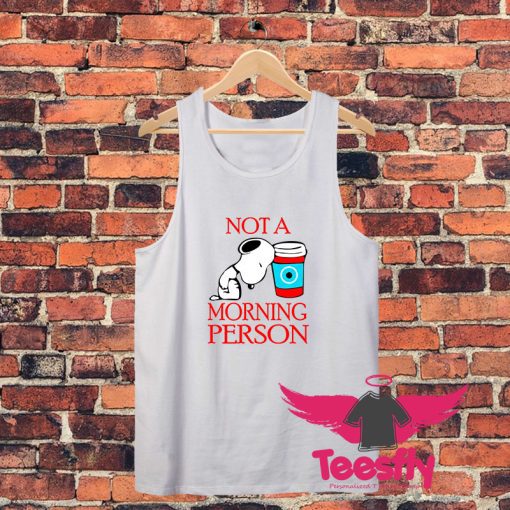 Snoopy Not A Morning Person Unisex Tank Top