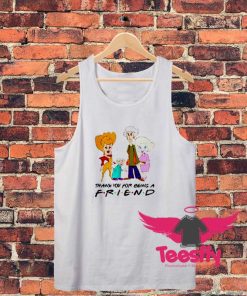Thank You For Being A Friend Unisex Tank Top