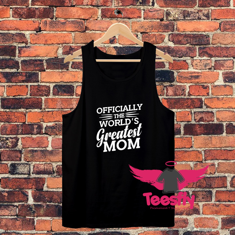The Worlds Greatest Mom Unisex Tank Top