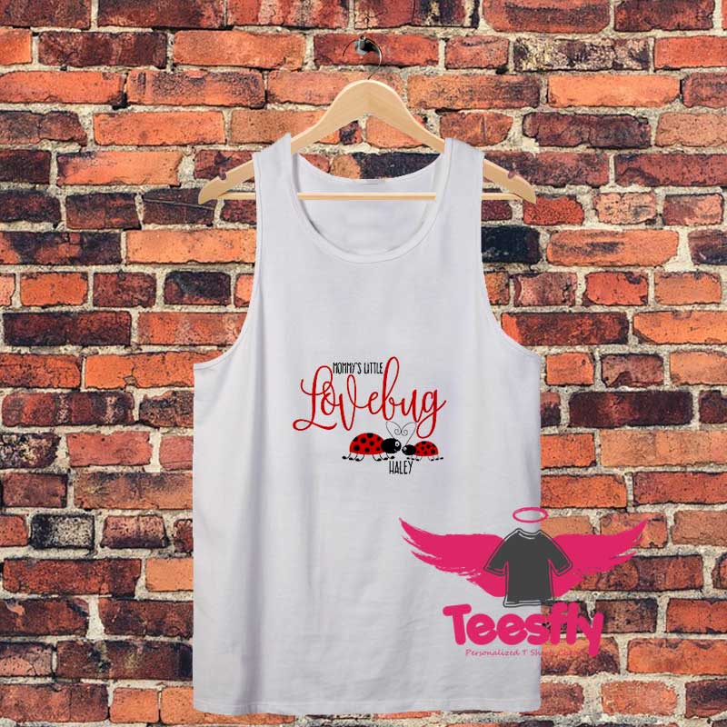 Valentine mommys little lovebug Unisex Tank Top