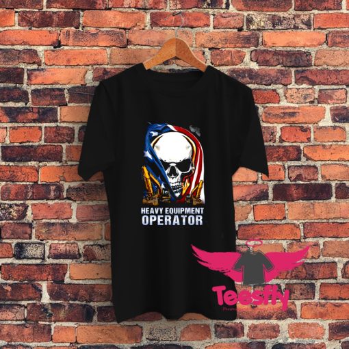 American Heavy Equipment Operator Graphic T Shirt