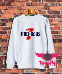 Best Pro Keds One Sweatshirt