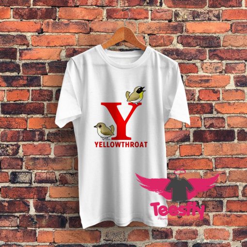 Cool Kids Y Is For Yellowthroat T Shirt
