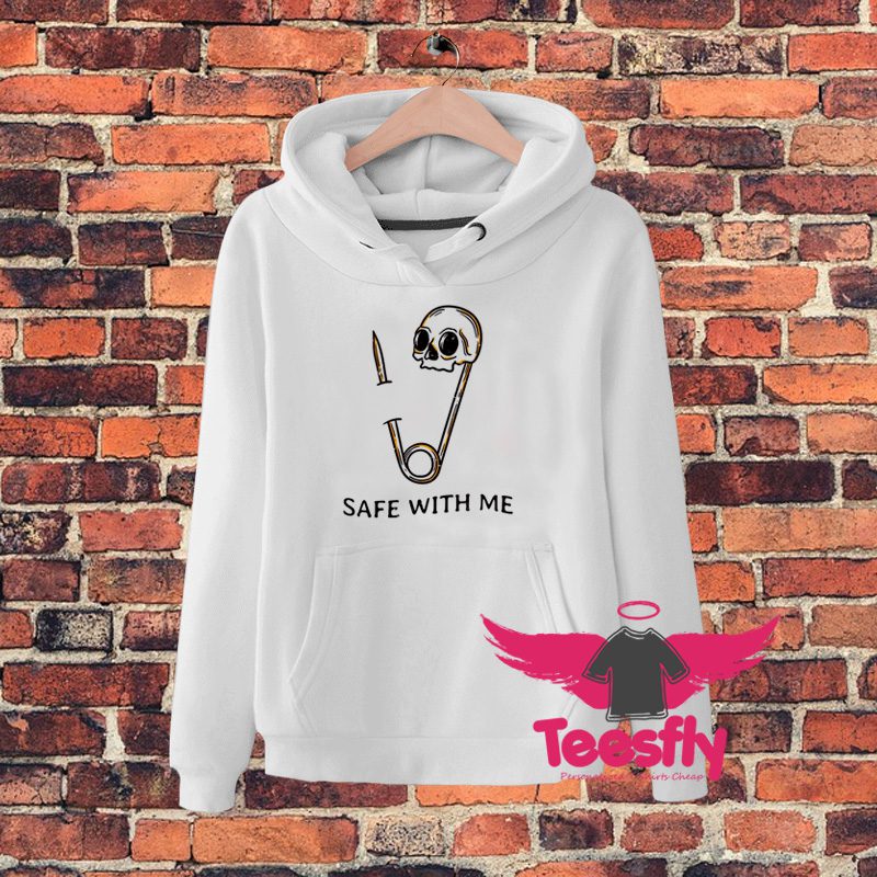 Cool Safe With Me Hoodie