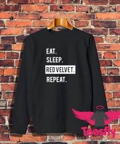 EAT. SLEEP. RED VELVET. REPEAT. KPOP Sweatshirt 1