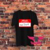 Hello My Name Is Ben Dover Graphic T Shirt