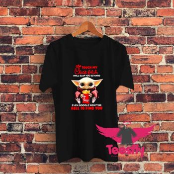 I Will Slap You So Hard Even Googles Graphic T Shirt