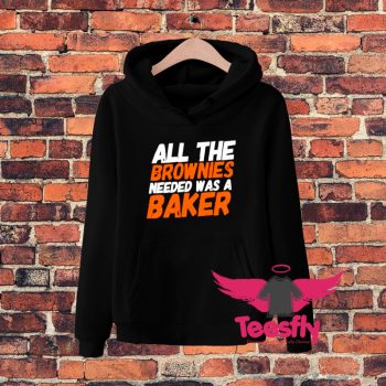 All The Brownies Needed Was a Baker Hoodie