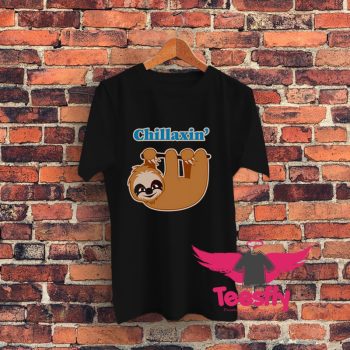 Funny Chillaxin Sloth Hanging In A Tree T Shirt