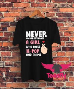 Never Underestimate A Girl T Shirt