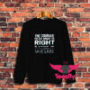 Cute The Courage To Do What Is Right Sweatshirt