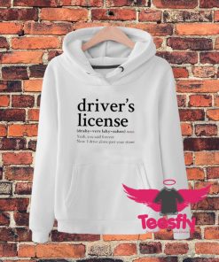 Driver License Stick The Song Hoodie