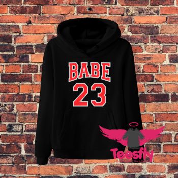 BABE Number Quote Hoodie