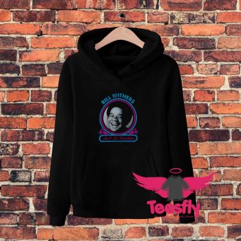 Bill Withers No sunshine Hoodie