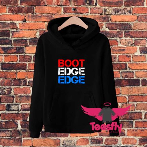 Boot Edge Edge President USA Hoodie