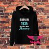 Born In 9 8 Years Of Being Awesome Hoodie