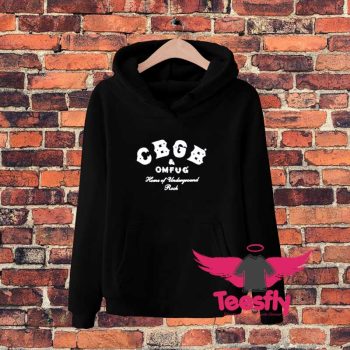 CBGB and OMFUG Home Of Underground Punk Rock Hoodie