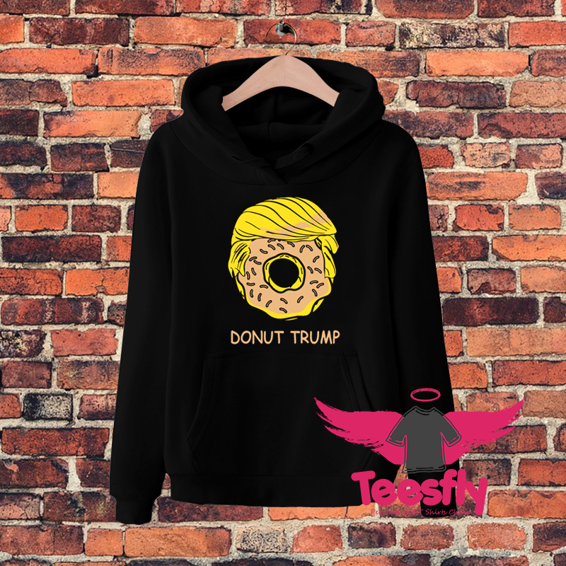 Donut Trump Funny President Hoodie