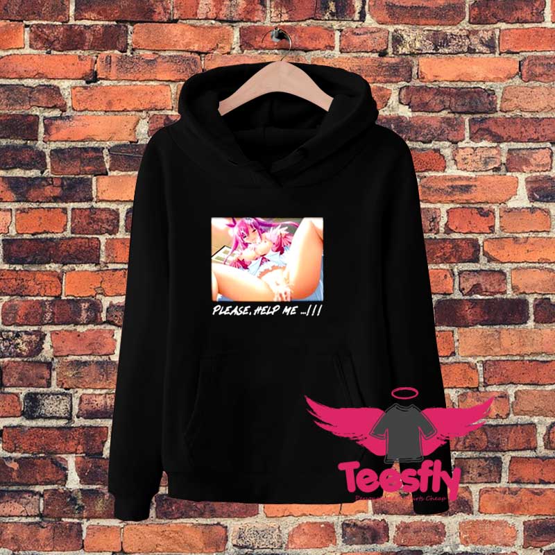 Senpai Kawaii Sexy Girl Please Help Me Hoodie